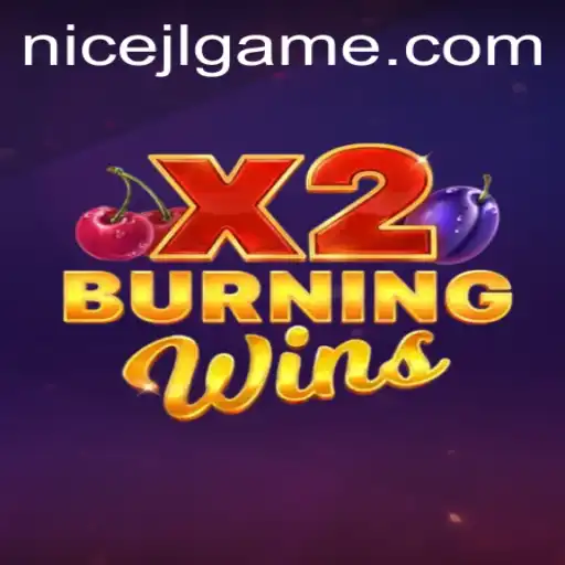 Exploring the Thrills of BurningWinsX2: An In-Depth Look at the Exciting Gameplay and Rules